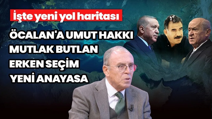 AKP Öcalan'a umut hakkı karşılığında seçimi garantilemek istiyor