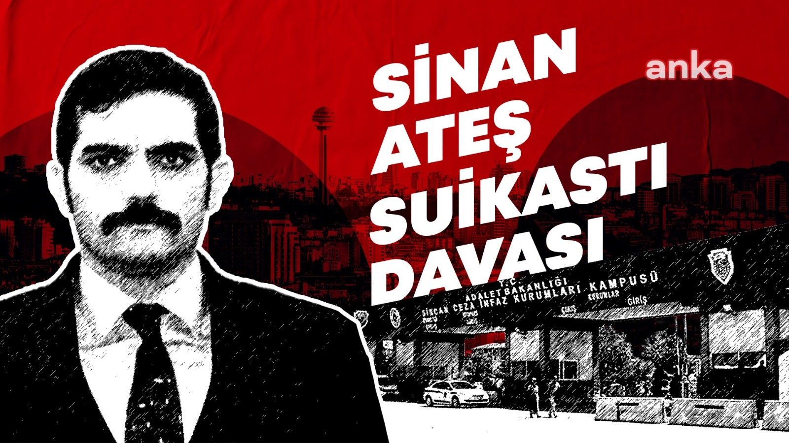 Sinan Ateş'in Kişisel Bilgilerinin Temini Davası Birleştiriliyor